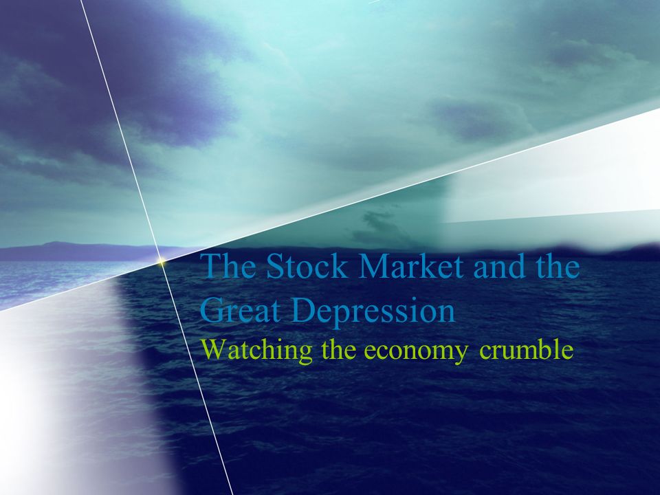 The Stock Market and the Great Depression Watching the economy crumble