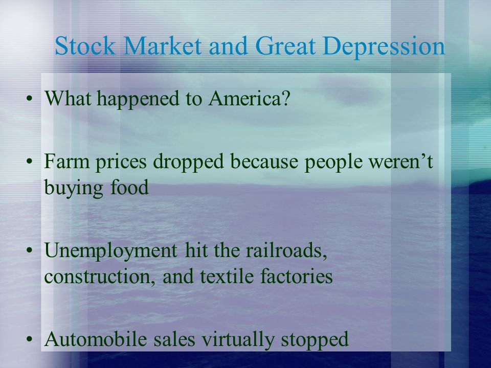 Stock Market and Great Depression What happened to America.