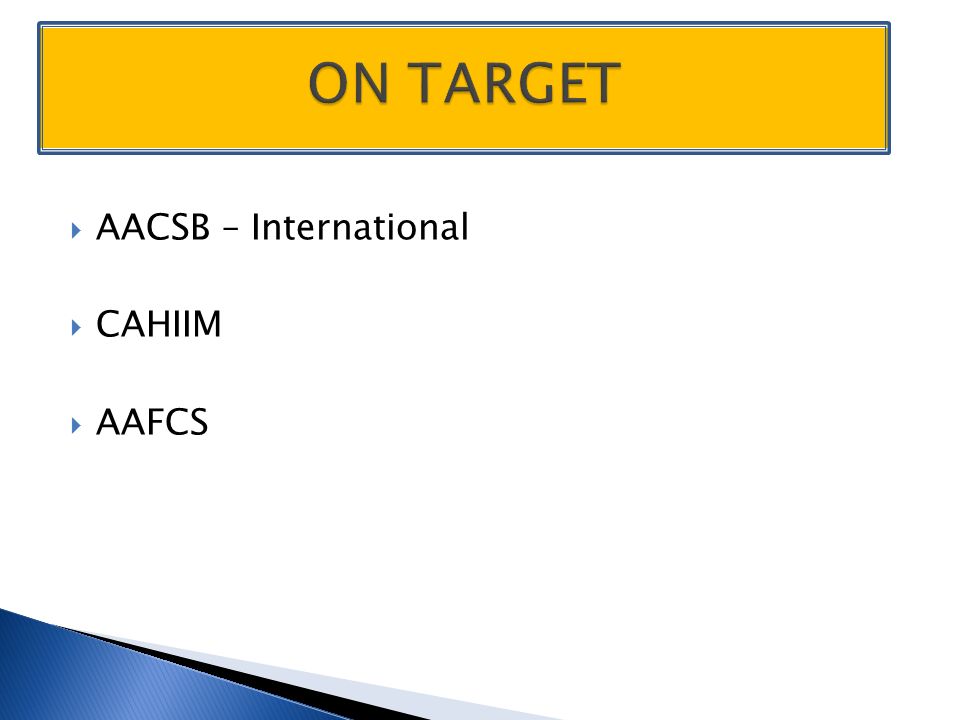  AACSB – International  CAHIIM  AAFCS
