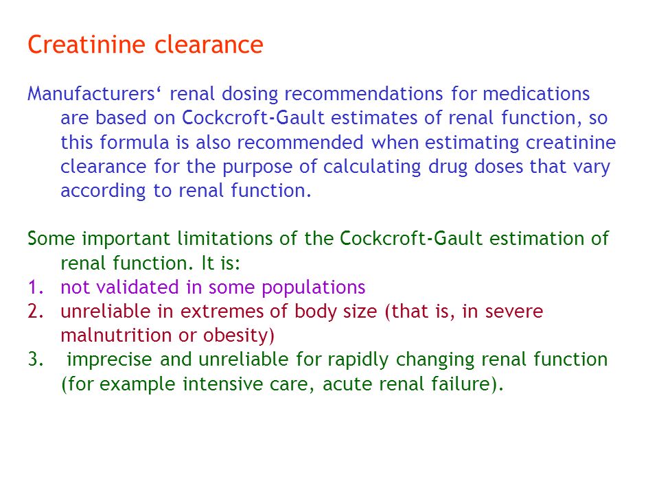 Use In Renal And Hepatic Disorders Balakrishnan S Ppt Download 6 Creatinine Clearance