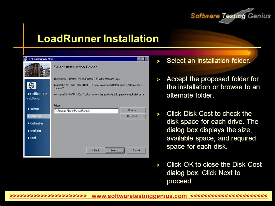 LoadRunner Installation  Select an installation folder.