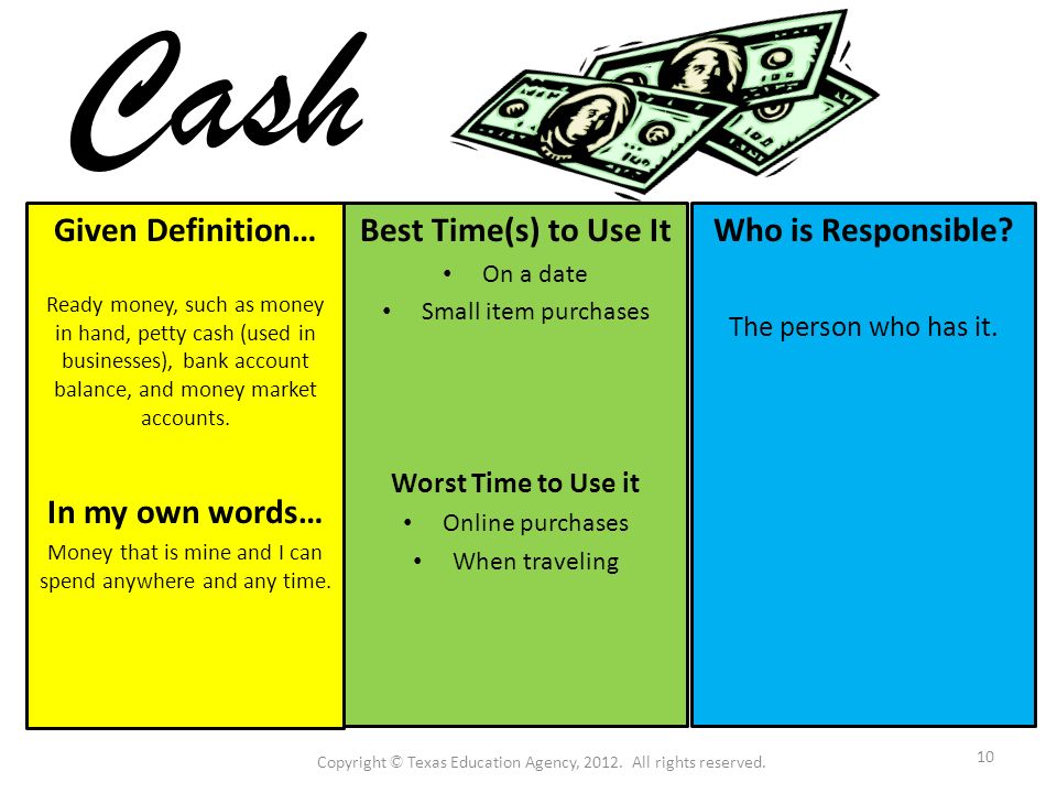 Cash Given Definition… Ready money, such as money in hand, petty cash (used in businesses), bank account balance, and money market accounts.