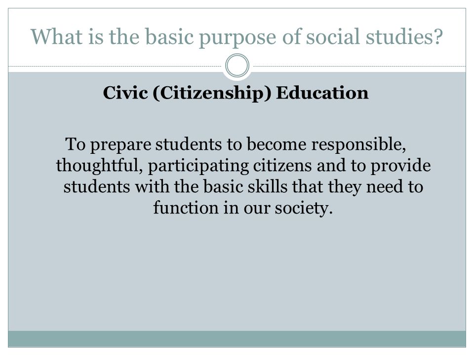 What is the basic purpose of social studies.