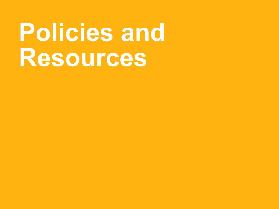 Policies and Resources