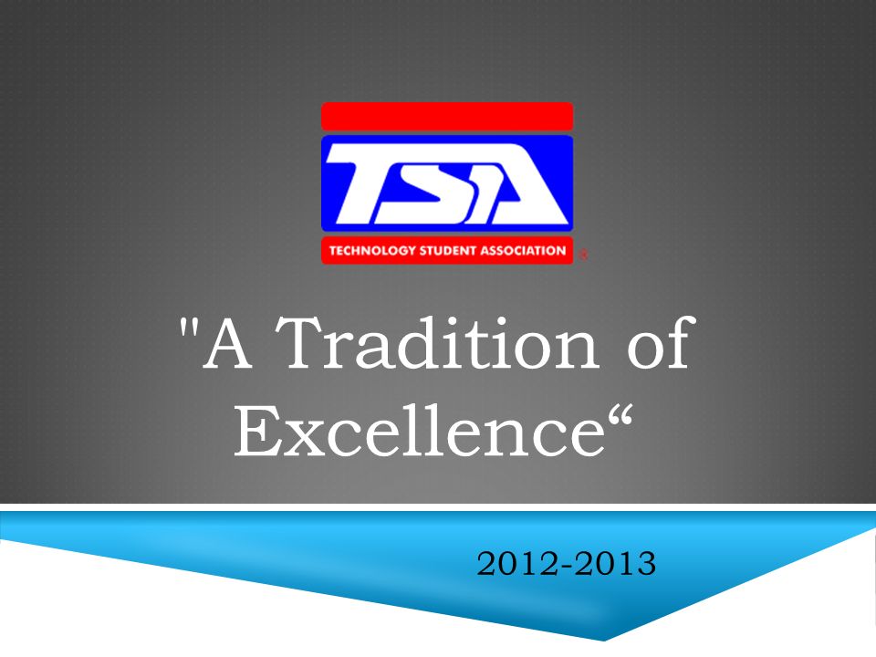 A Tradition of Excellence