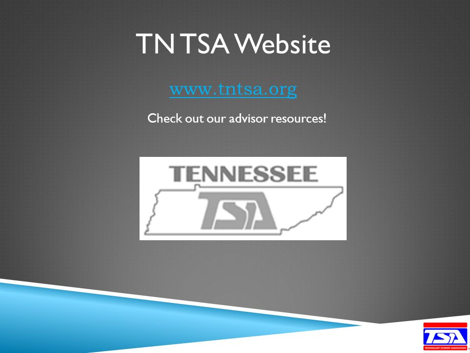 TN TSA Website Check out our advisor resources!