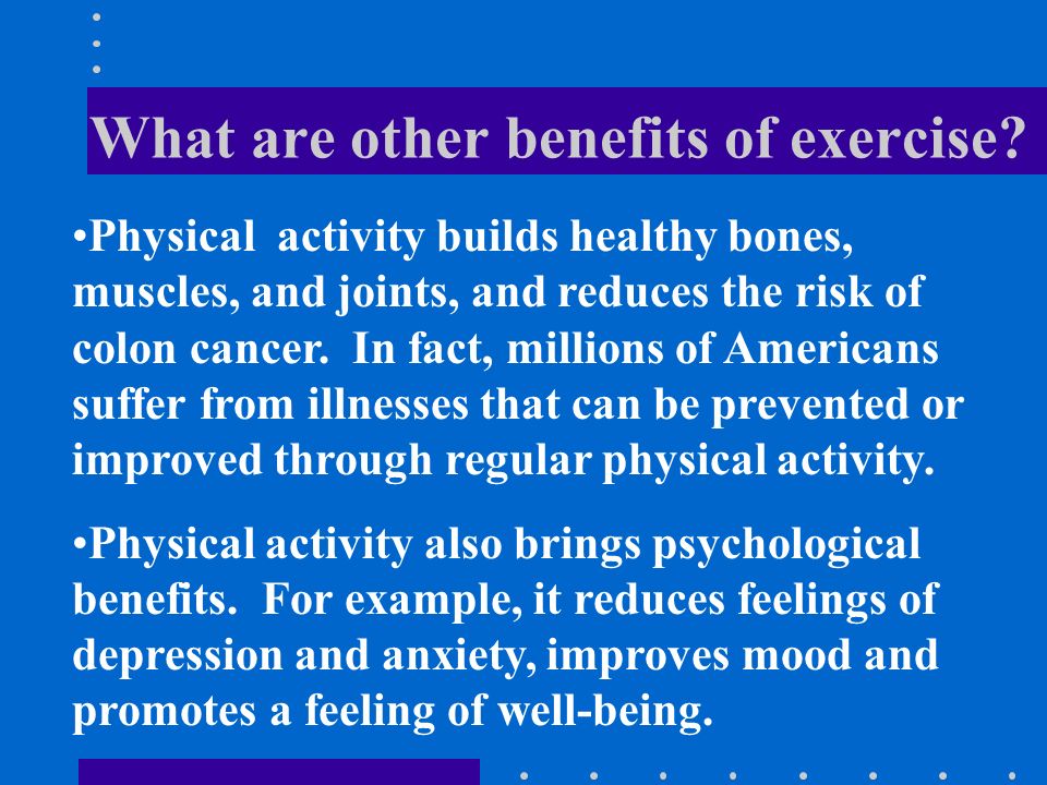 What are other benefits of exercise.