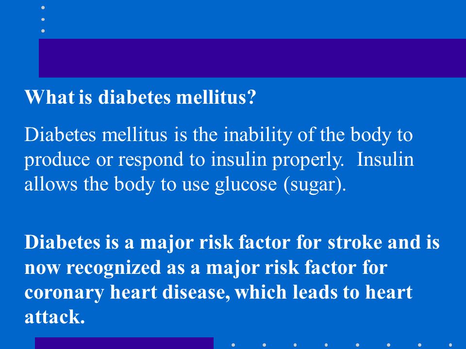 What is diabetes mellitus.