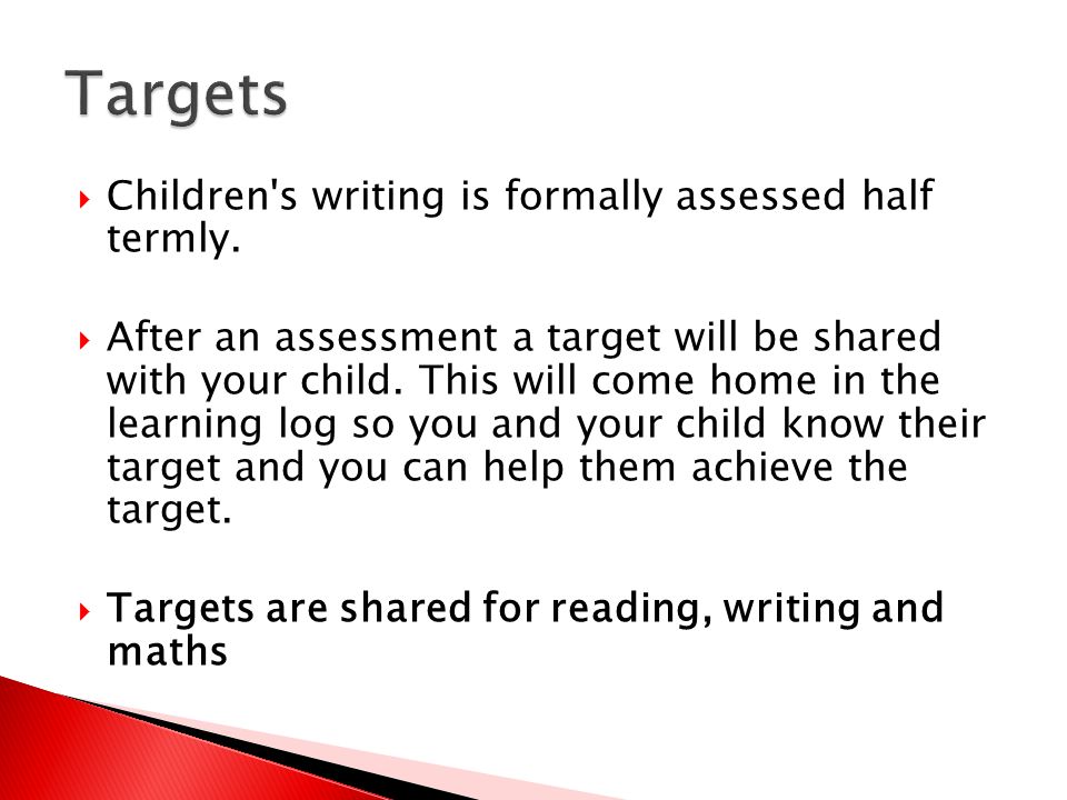 Children s writing is formally assessed half termly.