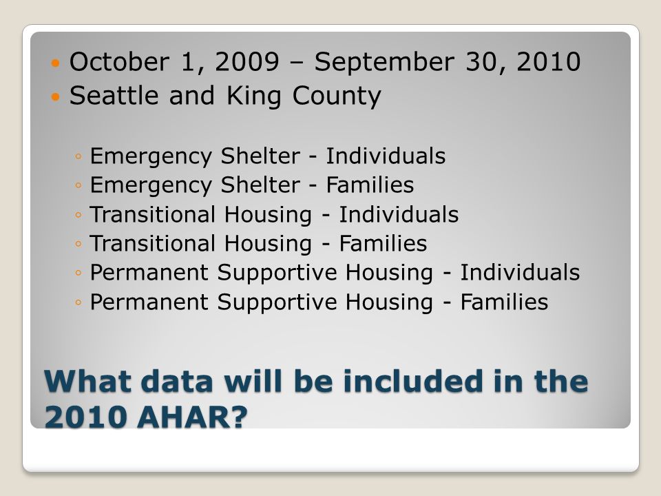 What data will be included in the 2010 AHAR.