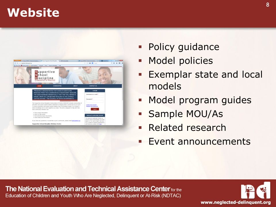 8 Website  Policy guidance  Model policies  Exemplar state and local models  Model program guides  Sample MOU/As  Related research  Event announcements