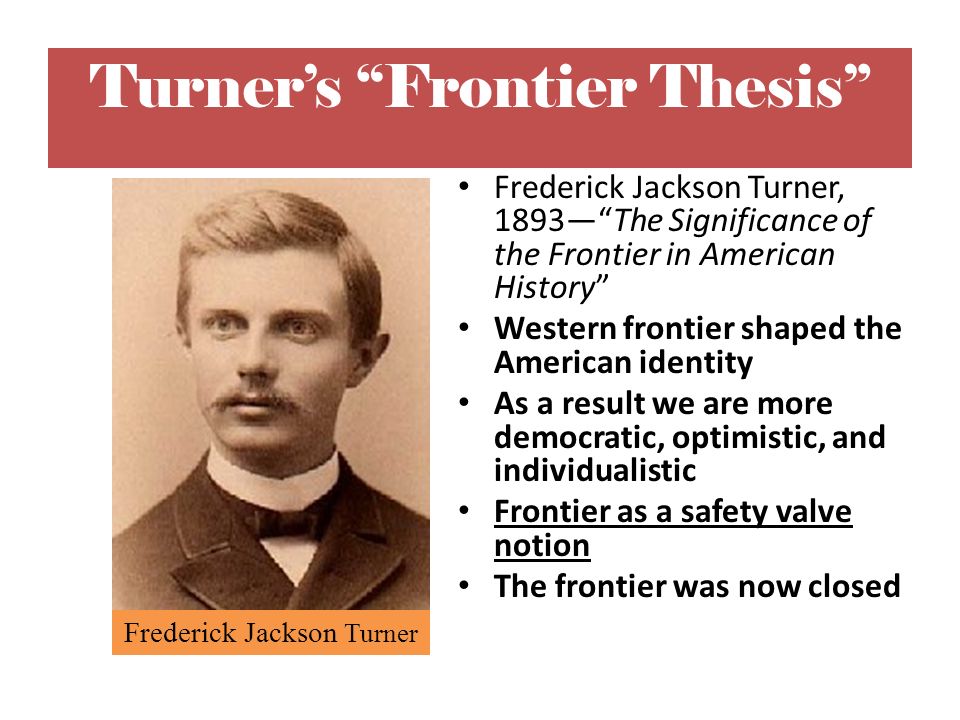 Fredrick jackson turner thesis
