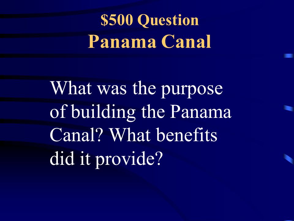 $400 Answer Panama Canal Isthmus