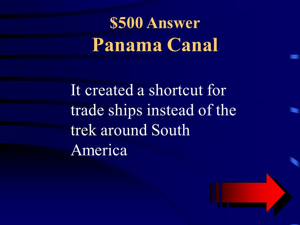 $500 Question Panama Canal What was the purpose of building the Panama Canal.