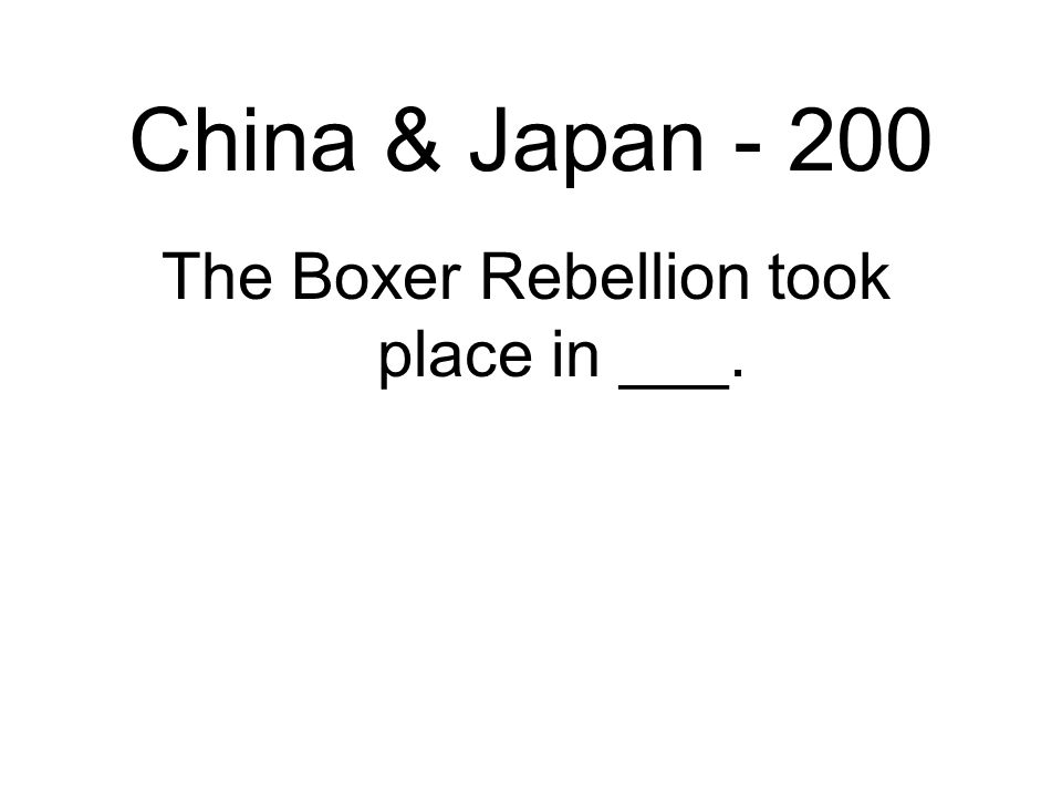 China & Japan Boxer Rebellion