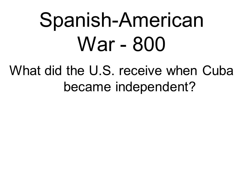 Spanish-American War Which word best describes the U.S.
