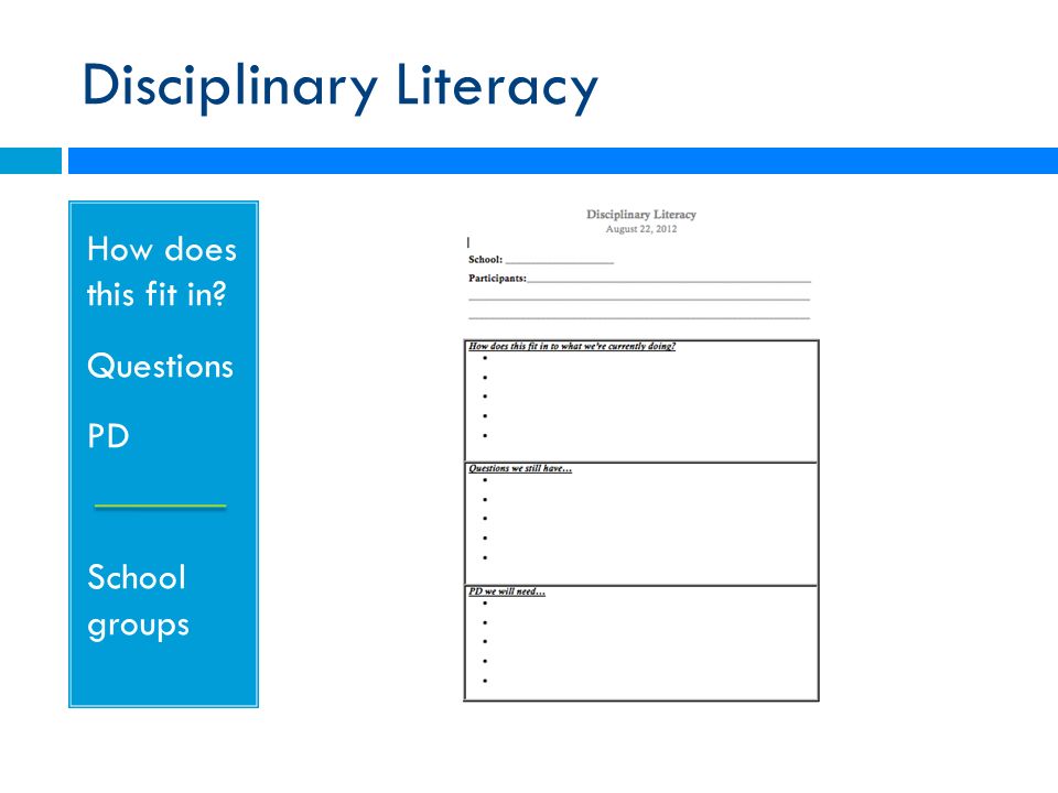 Disciplinary Literacy How does this fit in Questions PD School groups