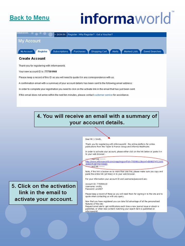 4. You will receive an  with a summary of your account details.