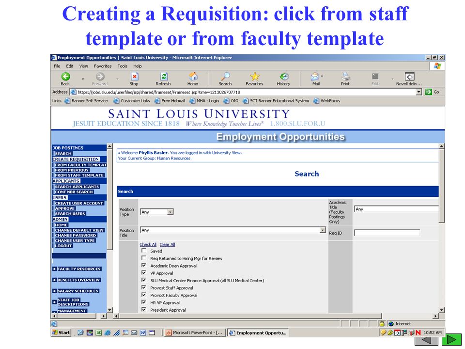 Creating a Requisition: click from staff template or from faculty template