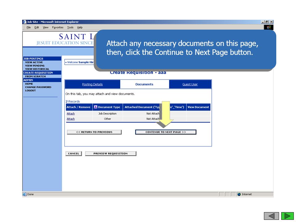 Attach any necessary documents on this page, then, click the Continue to Next Page button.