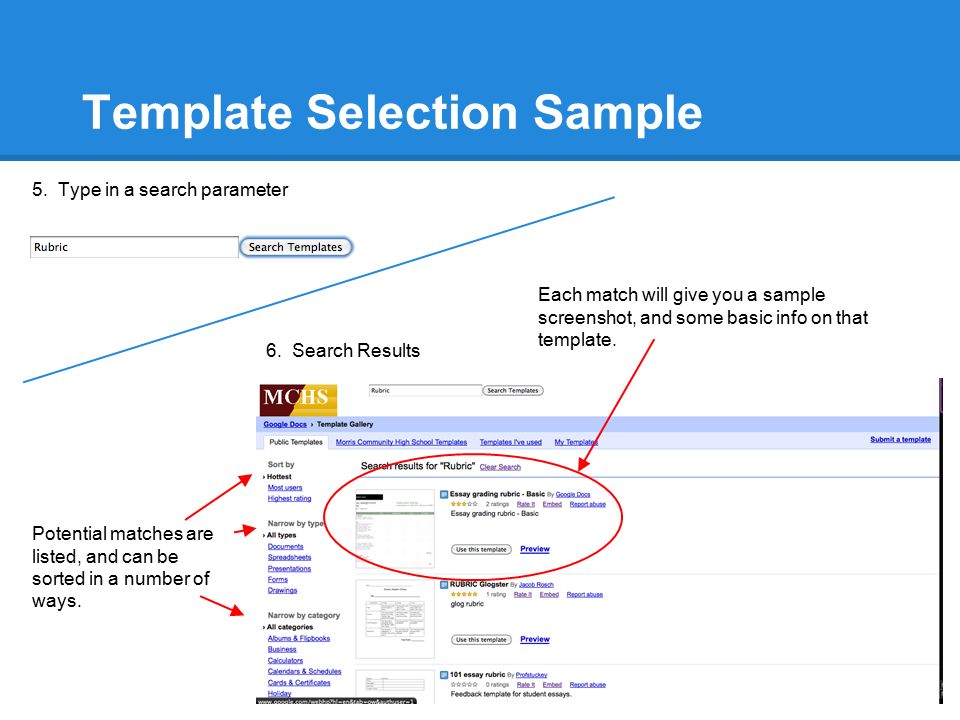 Template Selection Sample 5. Type in a search parameter 6.