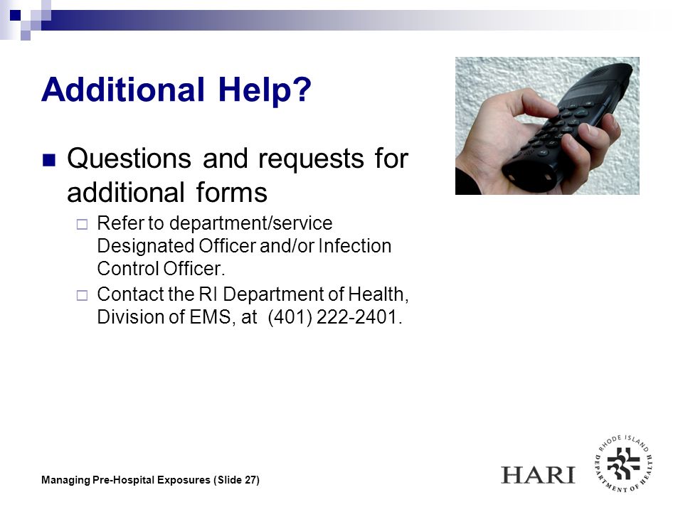 Managing Pre-Hospital Exposures (Slide 27) Additional Help.
