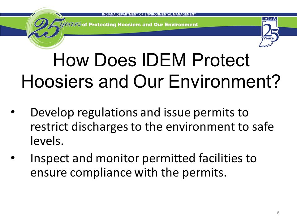 How Does IDEM Protect Hoosiers and Our Environment.