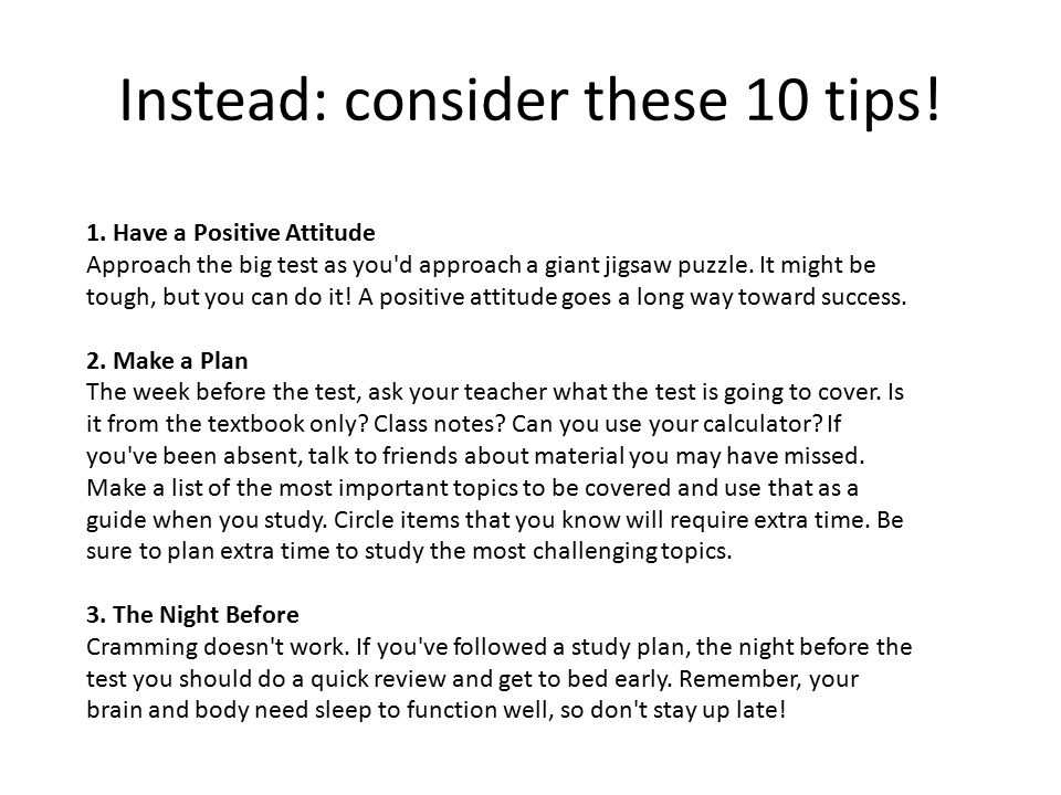 Instead: consider these 10 tips. 1.