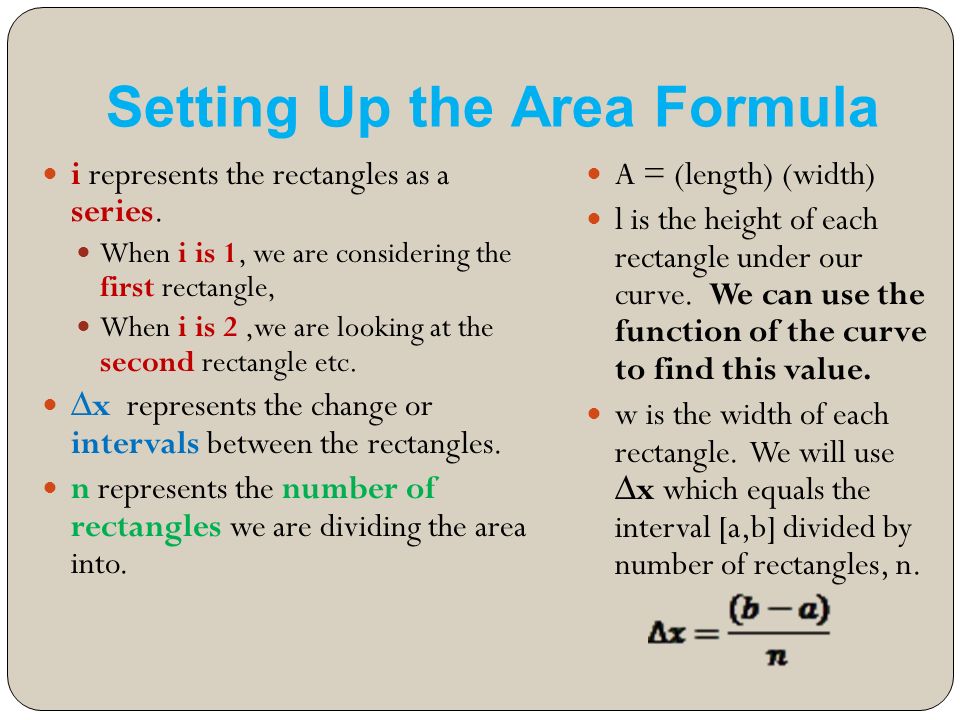 Setting Up the Area Formula i represents the rectangles as a series.