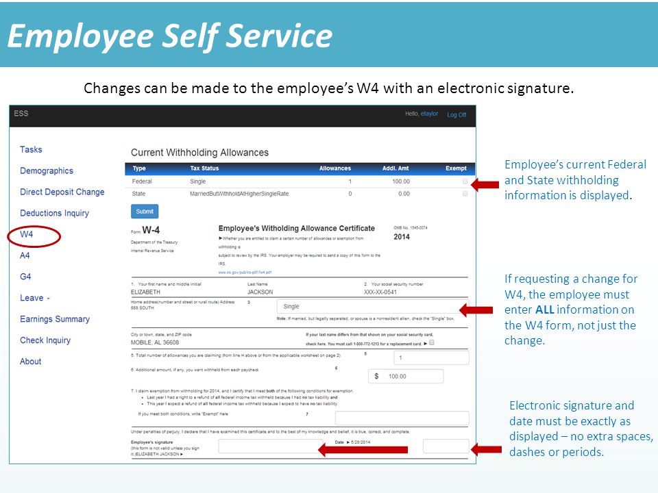 Changes can be made to the employee’s W4 with an electronic signature.