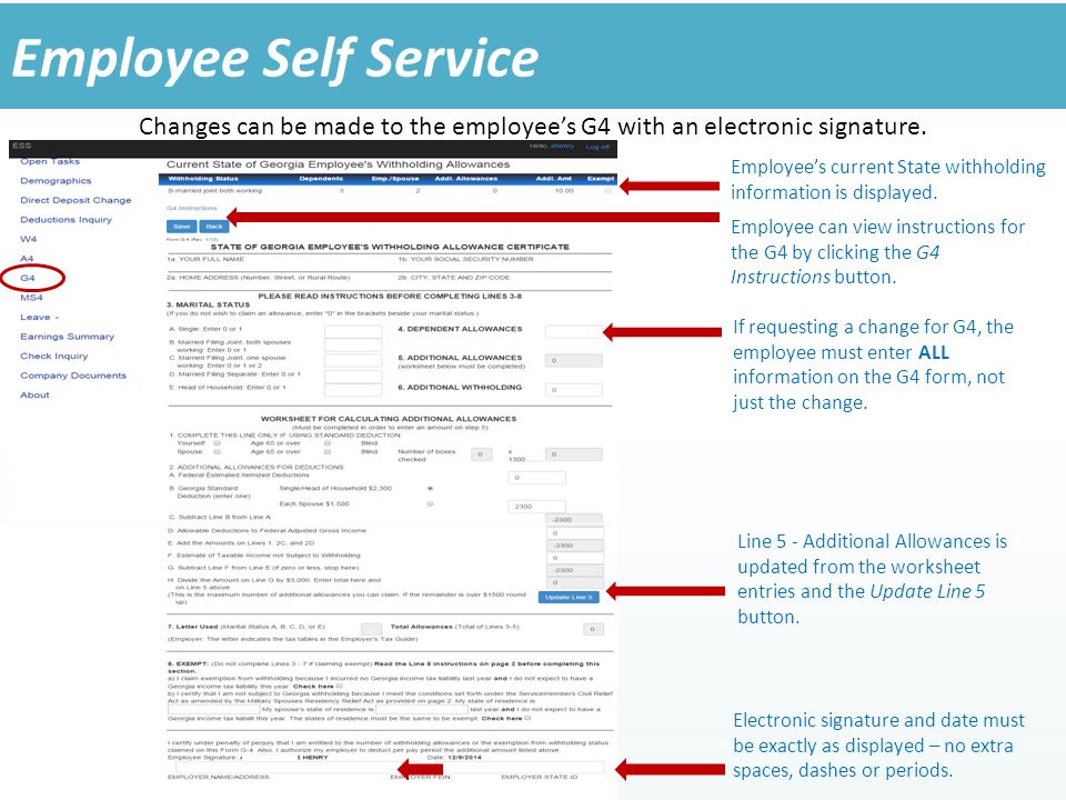 Changes can be made to the employee’s G4 with an electronic signature.