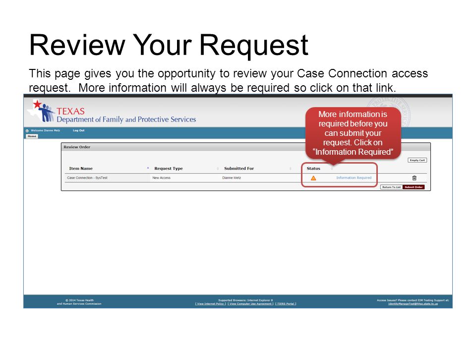 Review Your Request More information is required before you can submit your request.