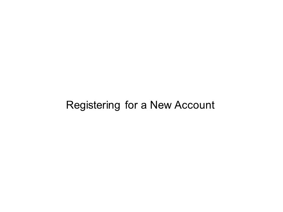 Registering for a New Account