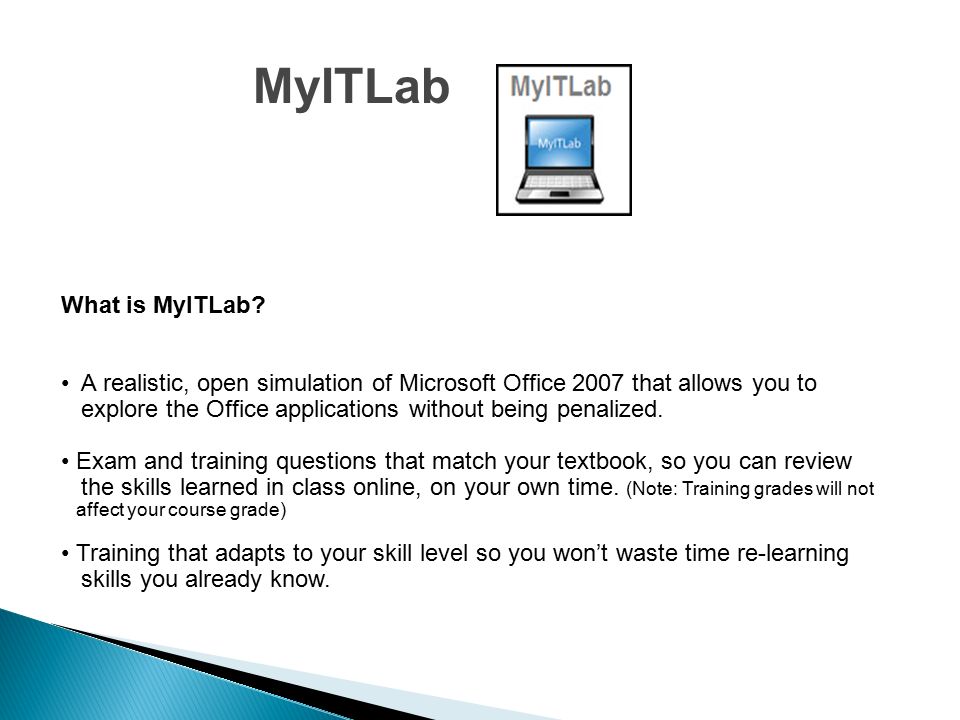 MyITLab What is MyITLab.