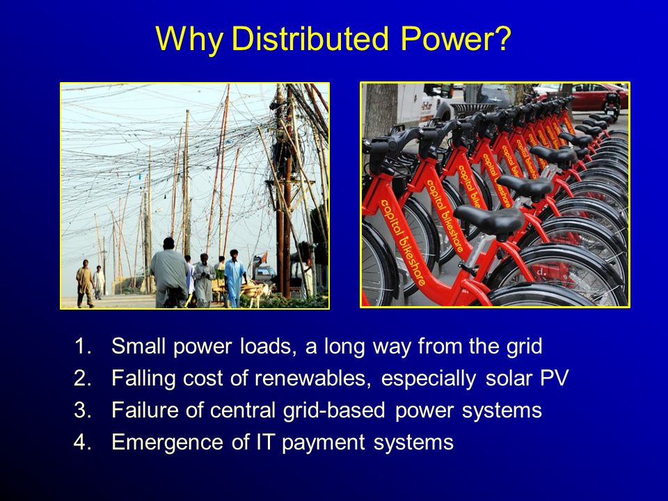 Why Distributed Power.