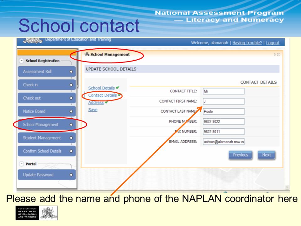 School contact Please add the name and phone of the NAPLAN coordinator here