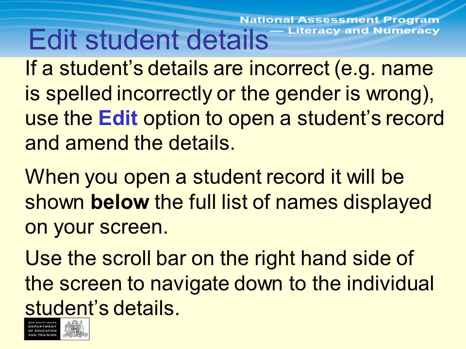 If a student’s details are incorrect (e.g.