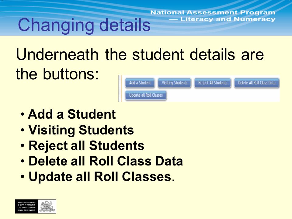 Underneath the student details are the buttons: Add a Student Visiting Students Reject all Students Delete all Roll Class Data Update all Roll Classes.