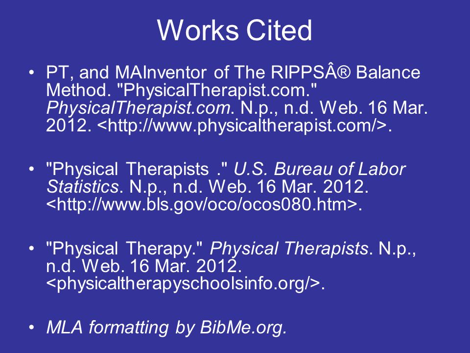 Works Cited PT, and MAInventor of The RIPPSÂ® Balance Method.
