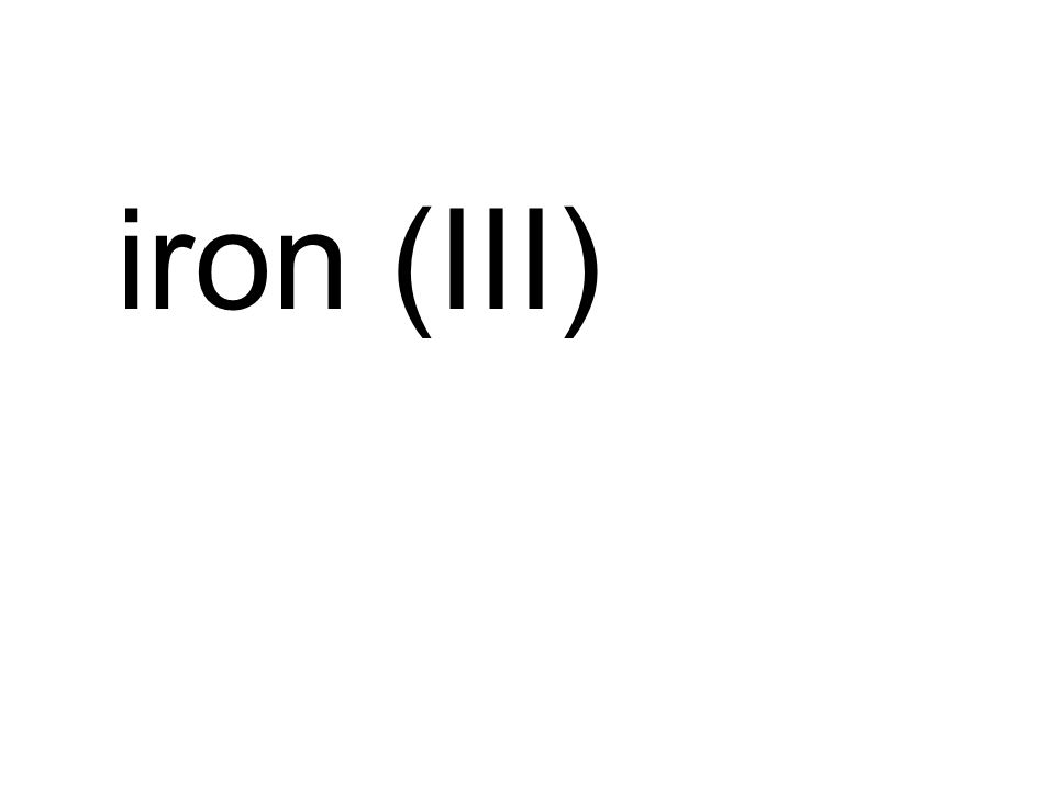 iron (III)
