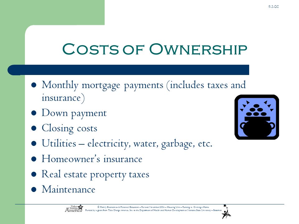 9.3.G1 © Family Economics & Financial Education – Revised November 2004 – Housing Unit – Renting vs.