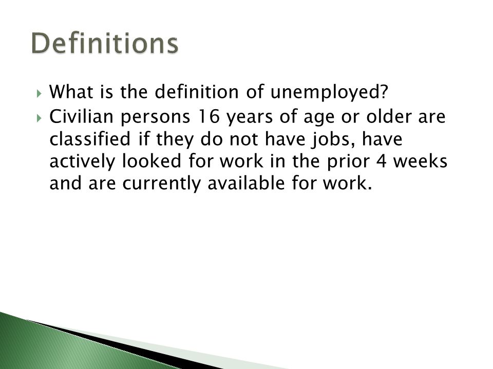  What is the definition of unemployed.