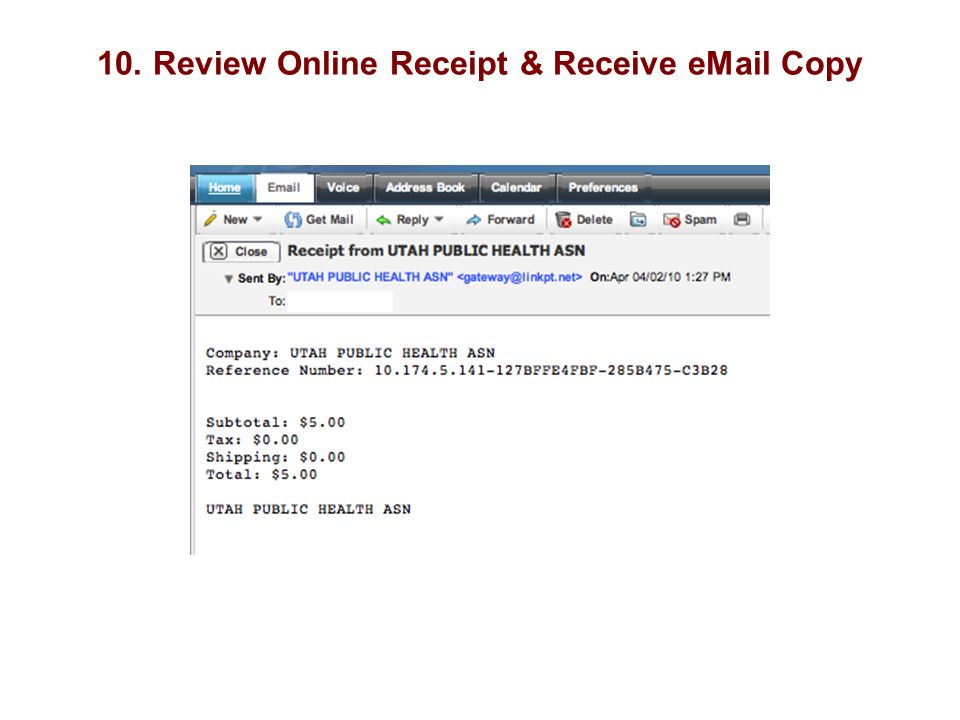 10. Review Online Receipt & Receive  Copy