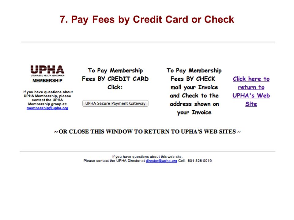7. Pay Fees by Credit Card or Check
