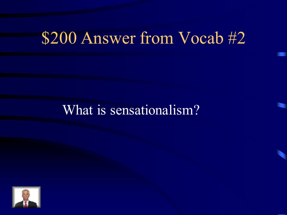 $200 Question from Vocab #2 To arouse an intense emotional response