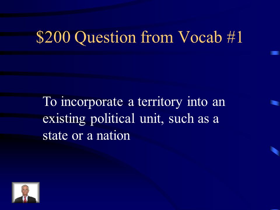 $100 Answer from Vocab #1 What is imperialism