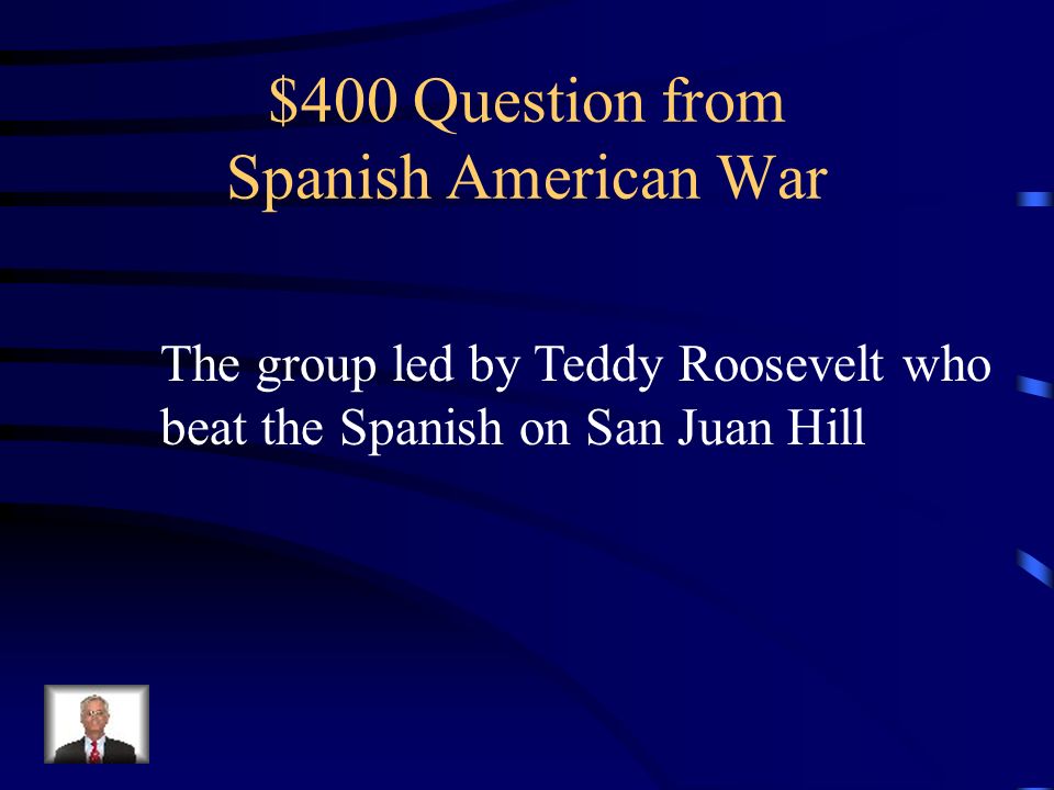 $300 Answer from Spanish American War Who are the Buffalo Soldiers