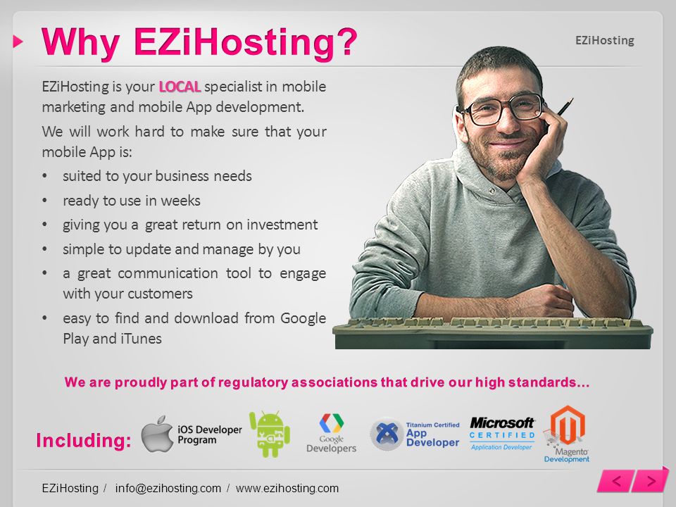 LOCAL EZiHosting is your LOCAL specialist in mobile marketing and mobile App development.