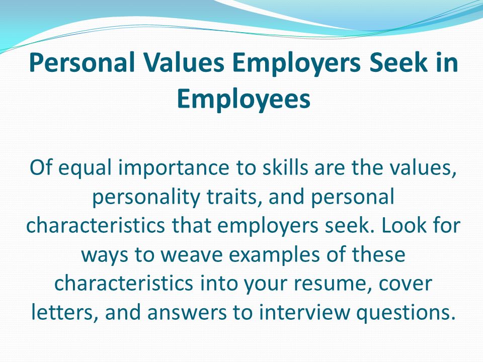 top skills and values employers seek from job seekers