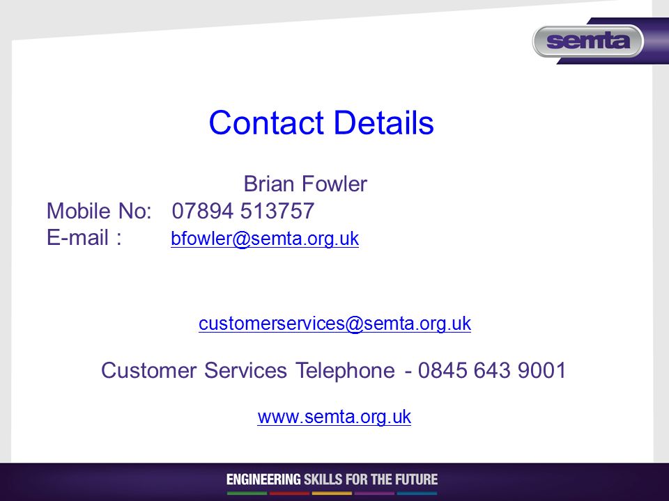 Brian Fowler Mobile No: Contact Details Customer Services Telephone